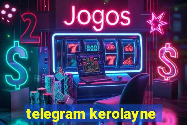 telegram kerolayne